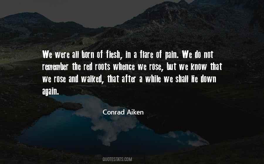 Conrad Aiken Quotes #452482