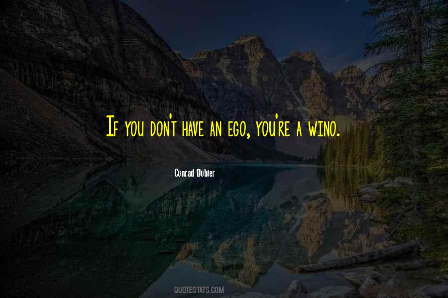 Conrad Dobler Quotes #1821600 Conrad Dobler Quotes #1821600