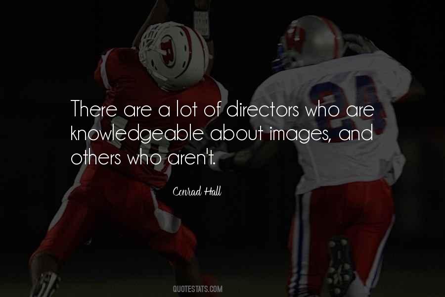 Conrad Hall Quotes #1692438