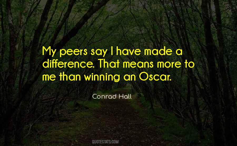 Conrad Hall Quotes #1723763