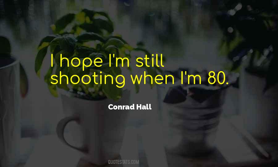 Conrad Hall Quotes #874723