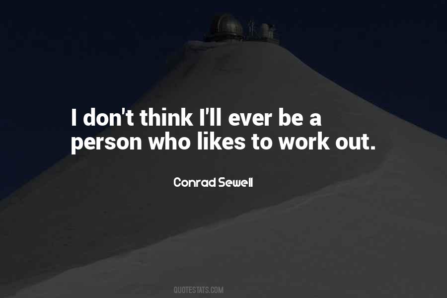 Conrad Sewell Quotes #373008