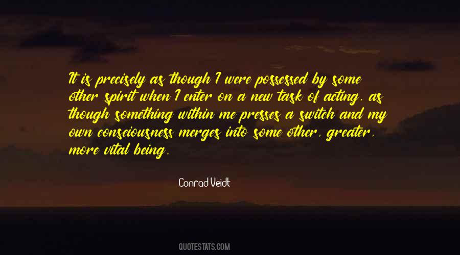 Conrad Veidt Quotes #1407585