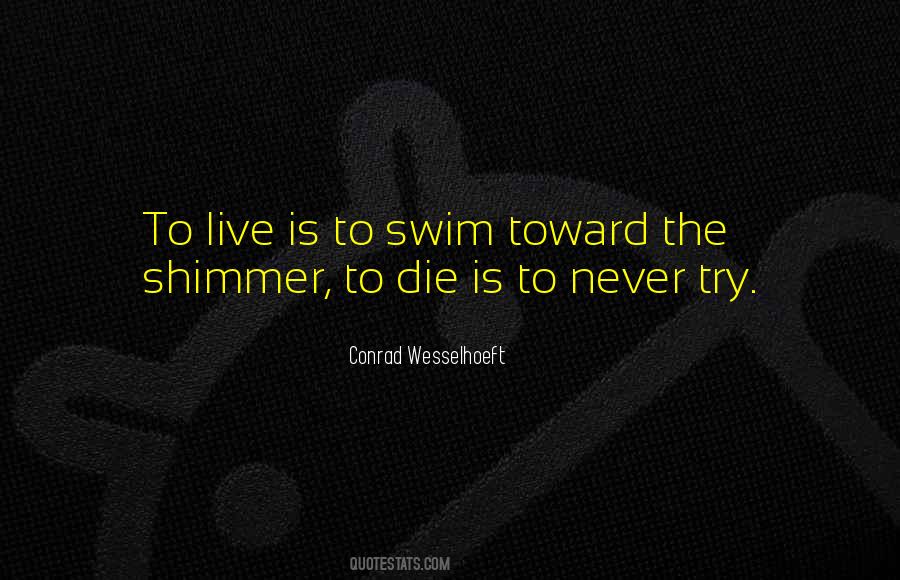 Conrad Wesselhoeft Quotes #1337183