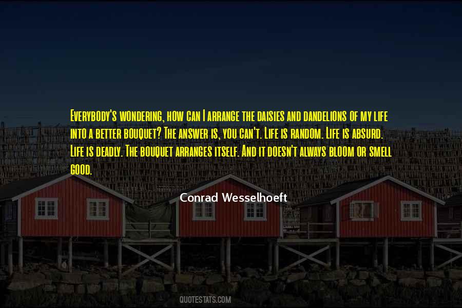 Conrad Wesselhoeft Quotes #395925