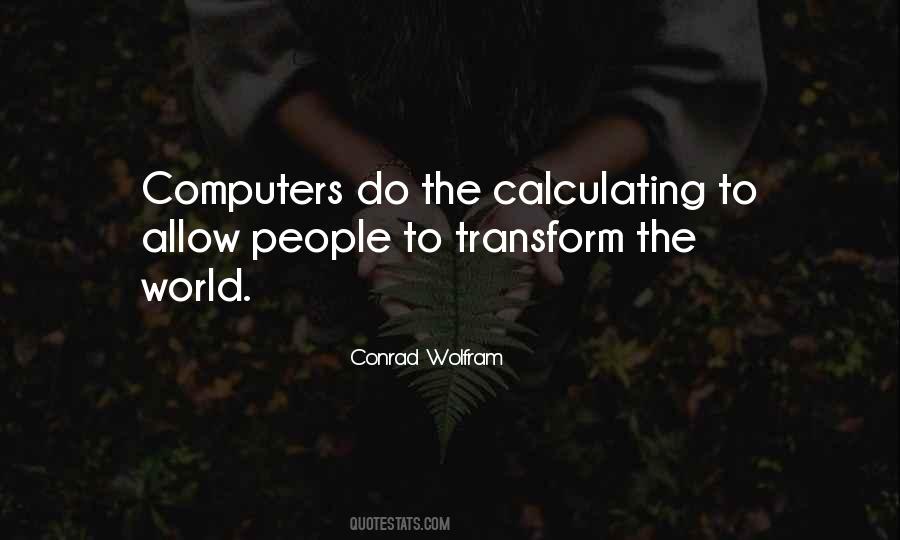 Conrad Wolfram Quotes #1385896