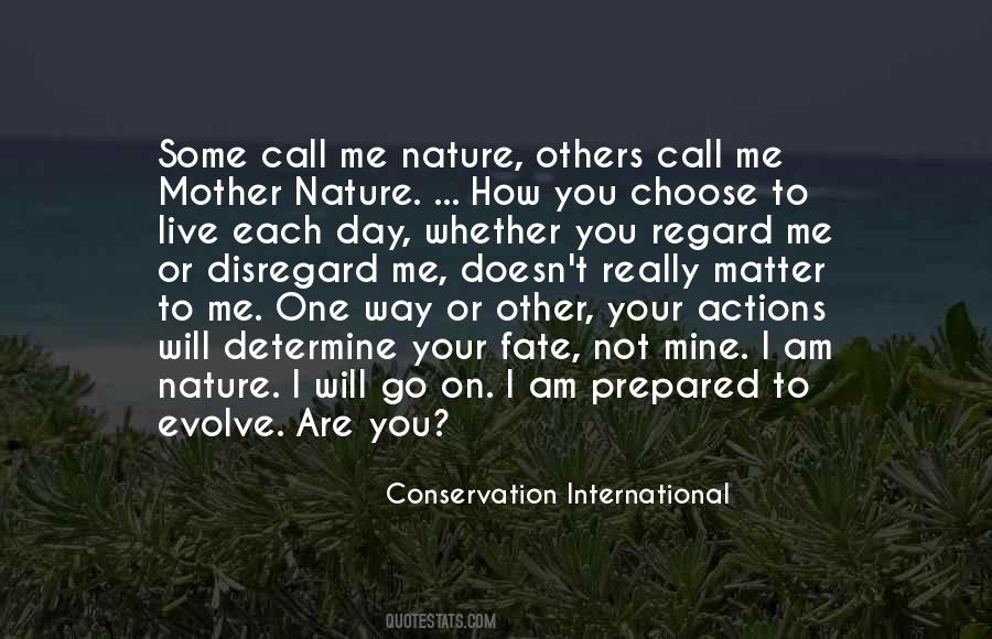 Conservation International Quotes #1349451 Conservation International Quotes #1349451