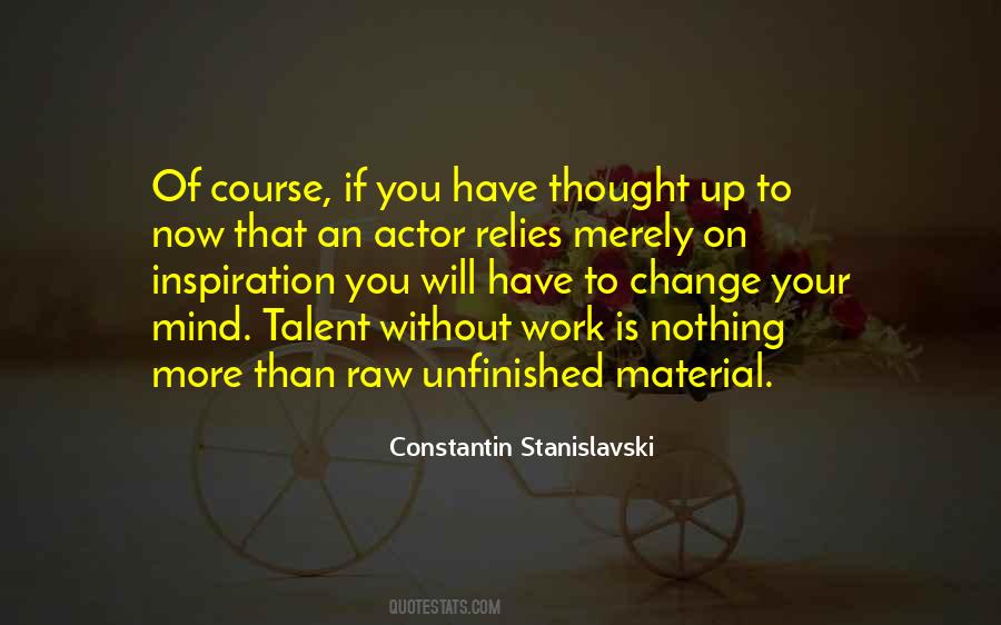 Constantin Stanislavski Quotes #1555670