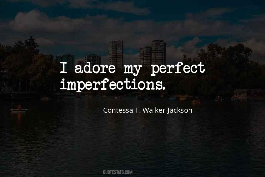 Contessa T. Walker-Jackson Quotes #1177719