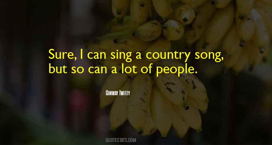 Conway Twitty Quotes #521757