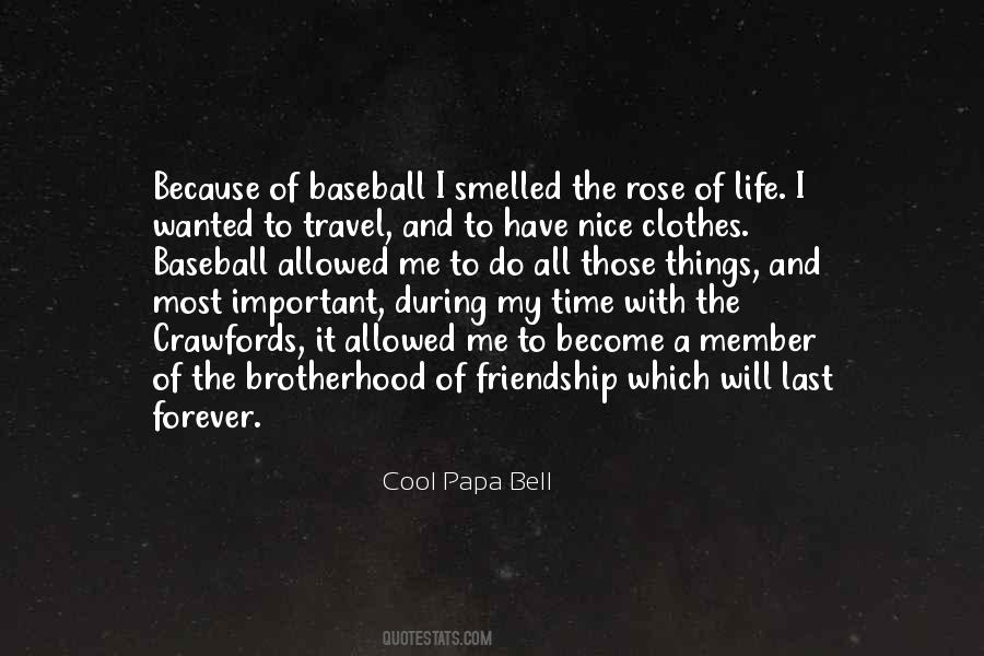 Cool Papa Bell Quotes #1350359