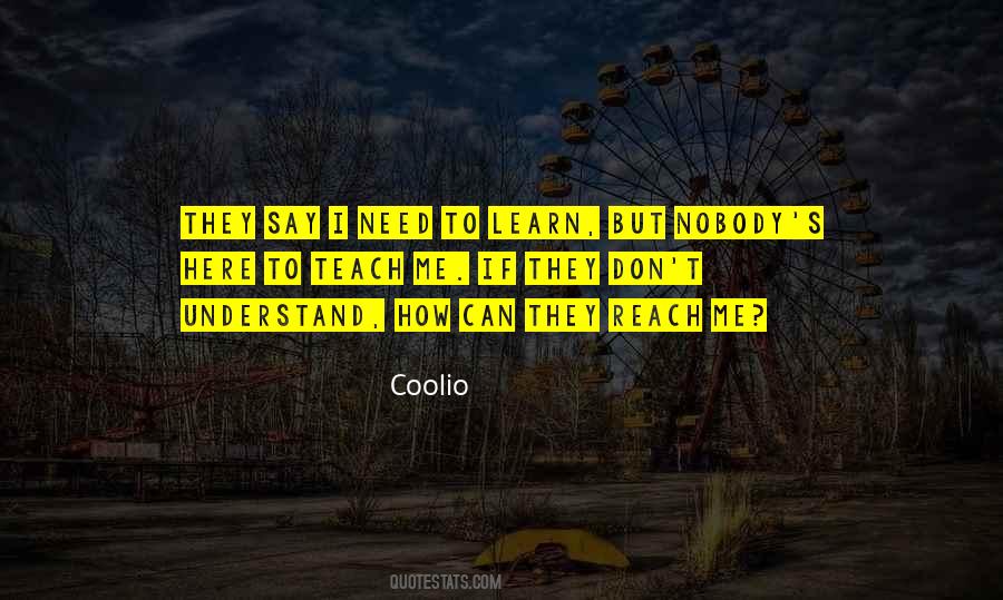 Coolio Quotes #1449052