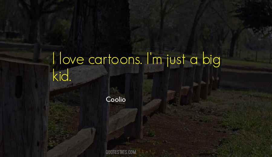 Coolio Quotes #746210