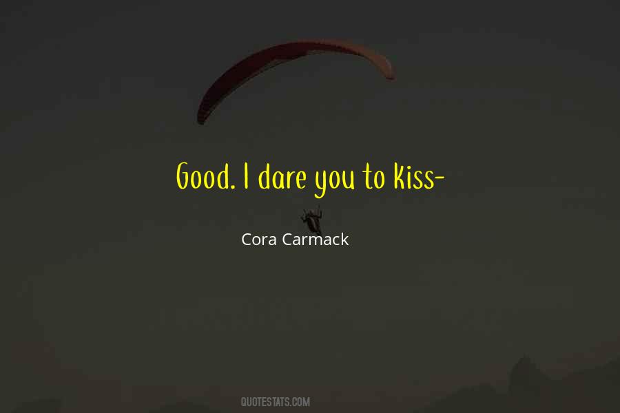 Cora Carmack Quotes #1418482