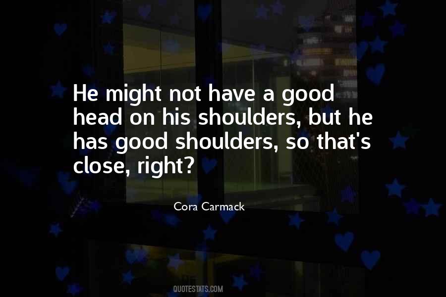 Cora Carmack Quotes #1626751