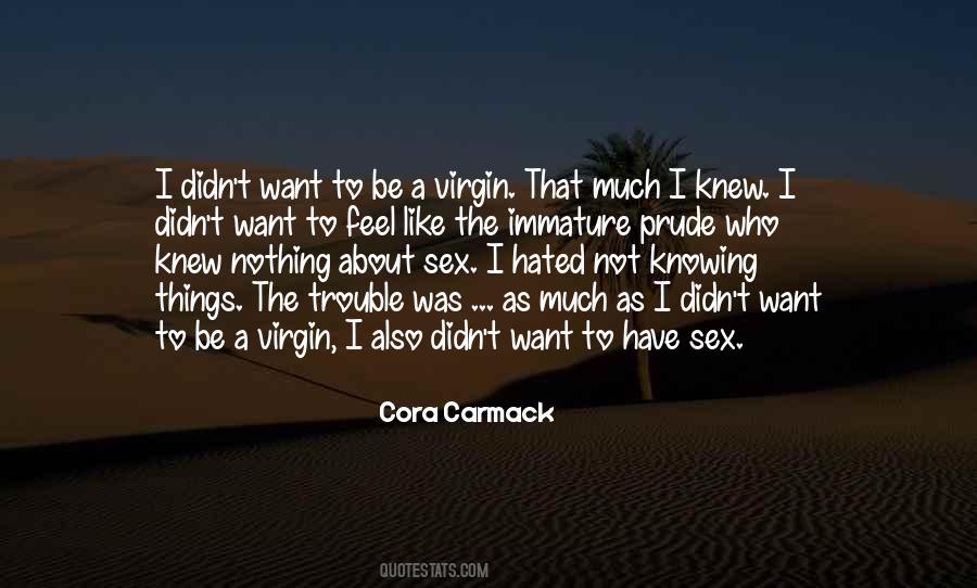 Cora Carmack Quotes #1735225
