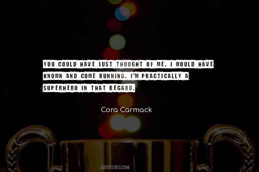 Cora Carmack Quotes #556151