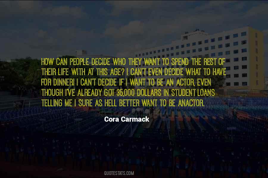 Cora Carmack Quotes #846258