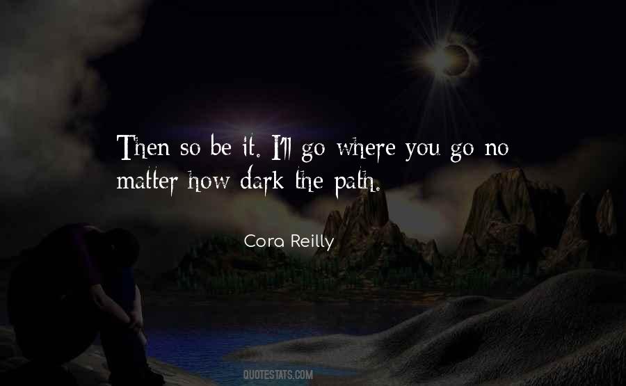 Cora Reilly Quotes #1564380