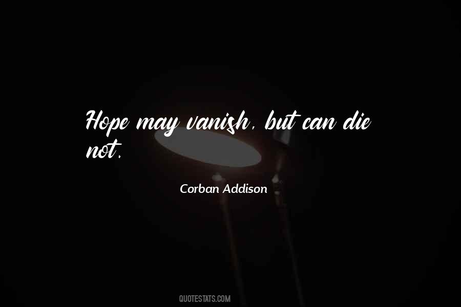 Corban Addison Quotes #1613584