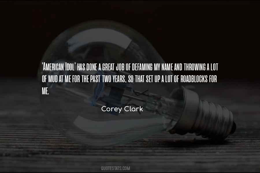 Corey Clark Quotes #1385701