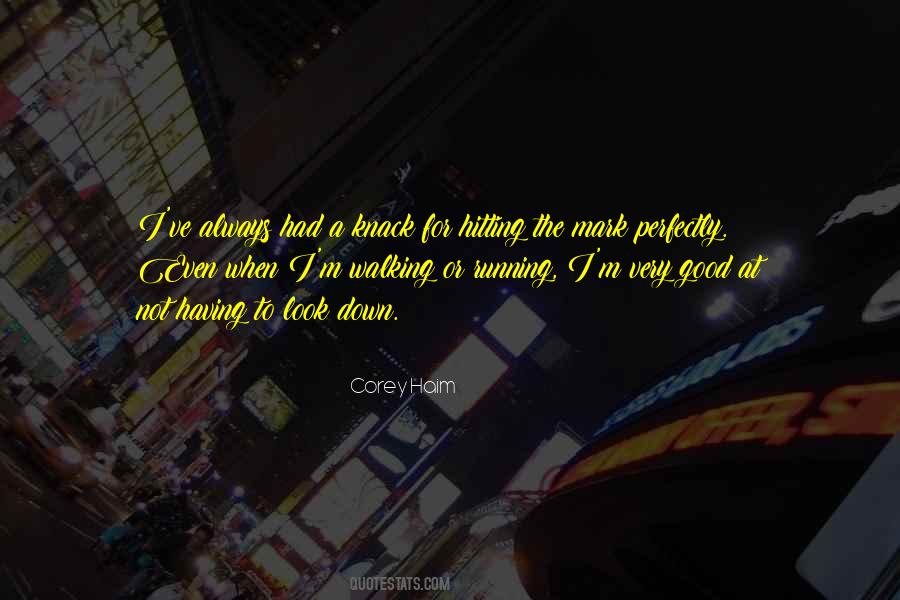 Corey Haim Quotes #1540702