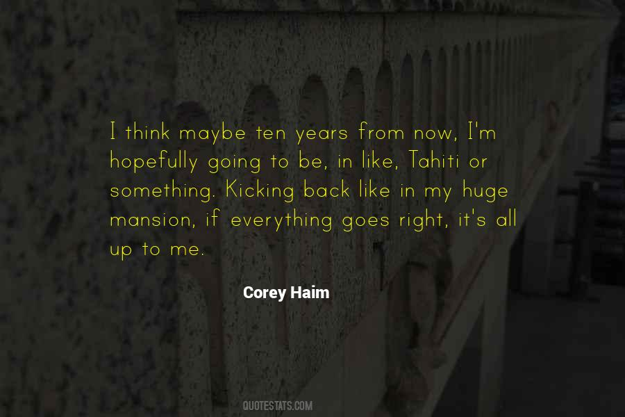 Corey Haim Quotes #1725996