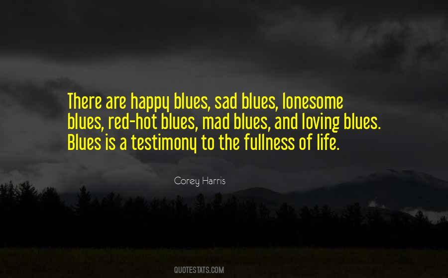 Corey Harris Quotes #69339