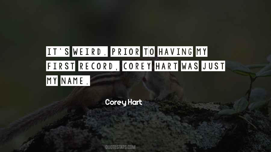 Corey Hart Quotes #1569867