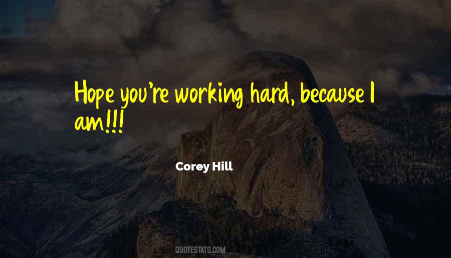 Corey Hill Quotes #633933