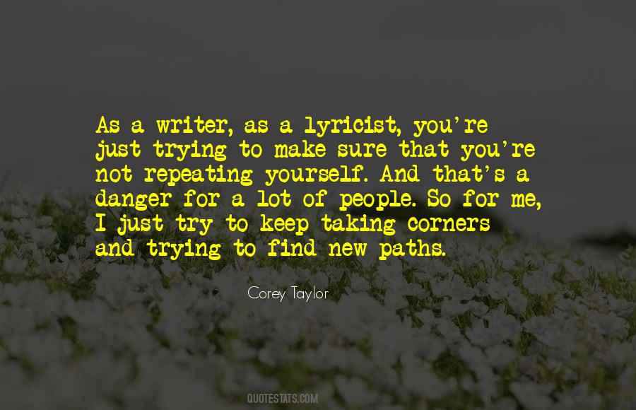 Corey Taylor Quotes #1166513