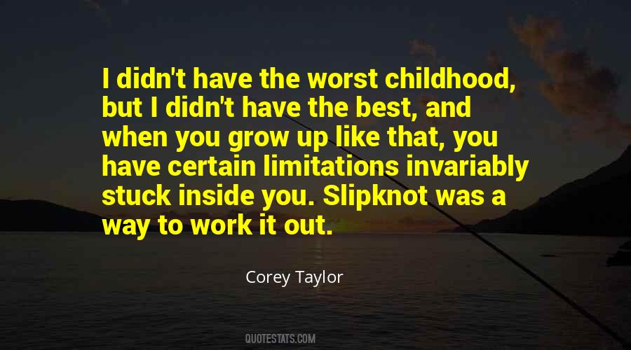 Corey Taylor Quotes #1231661