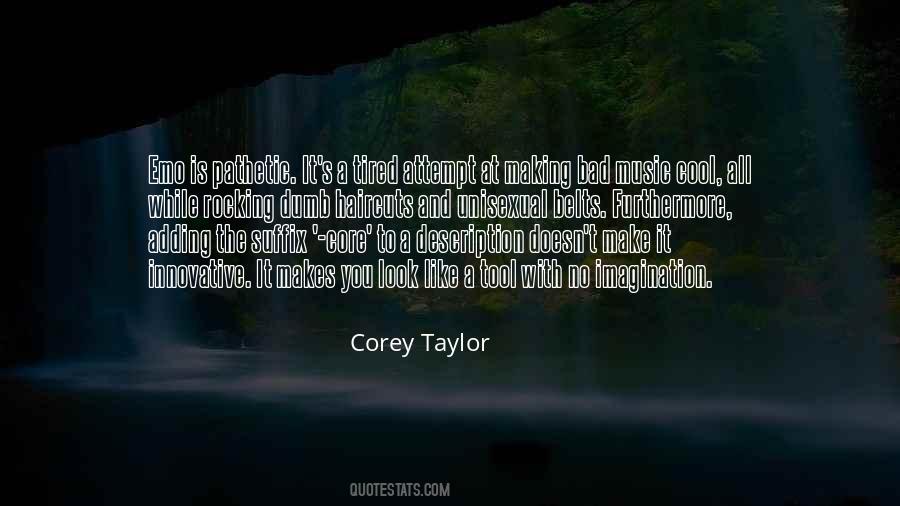 Corey Taylor Quotes #1483582