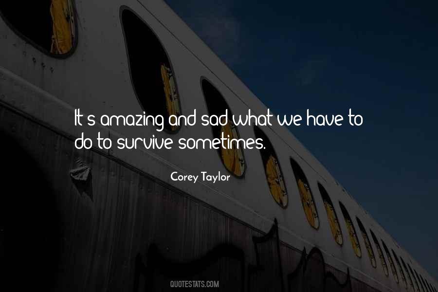 Corey Taylor Quotes #770808