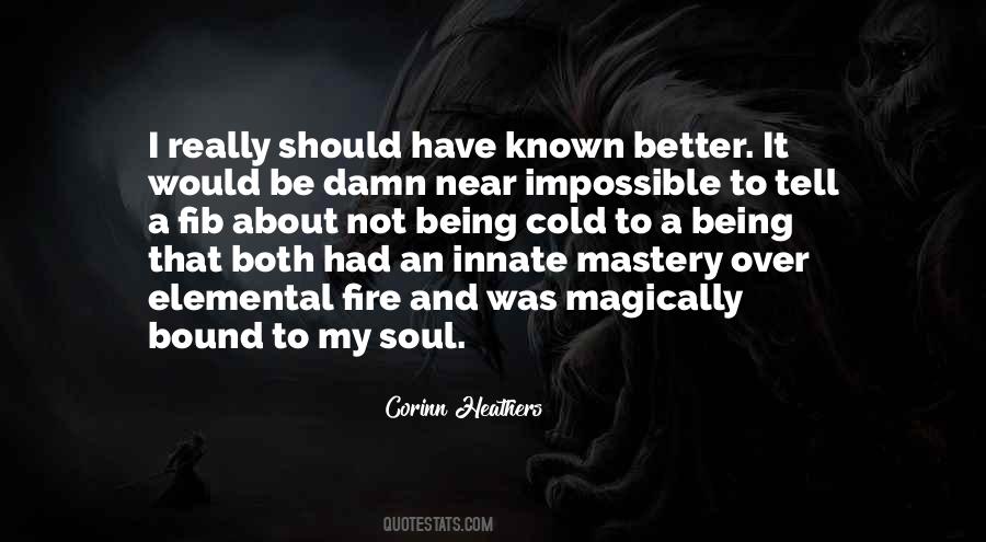 Corinn Heathers Quotes #1855321