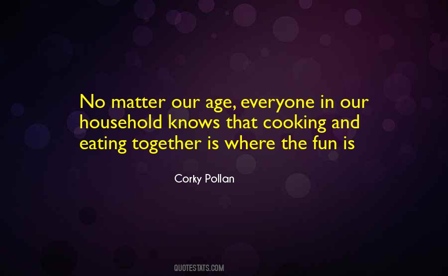 Corky Pollan Quotes #1124957
