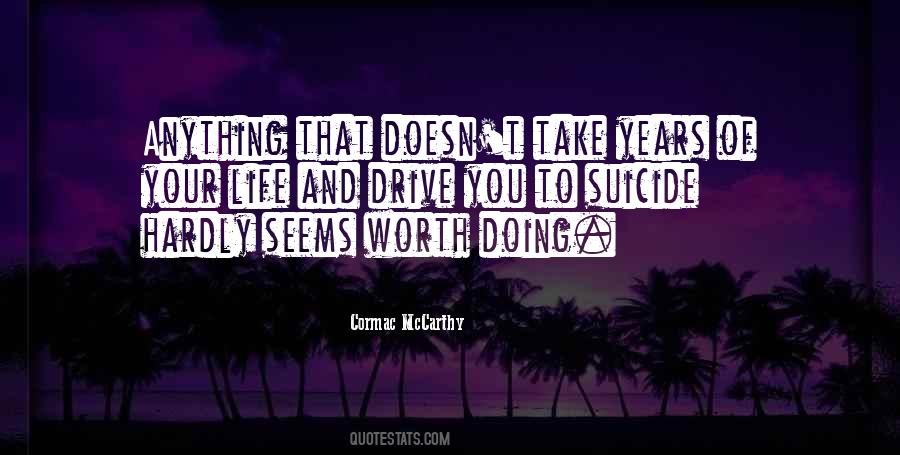 Cormac McCarthy Quotes #1021681