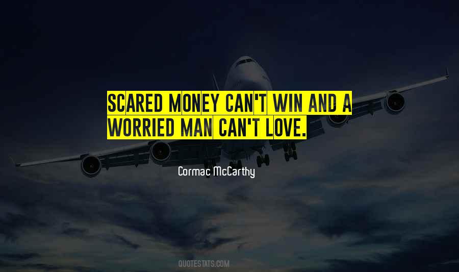 Cormac McCarthy Quotes #1460296