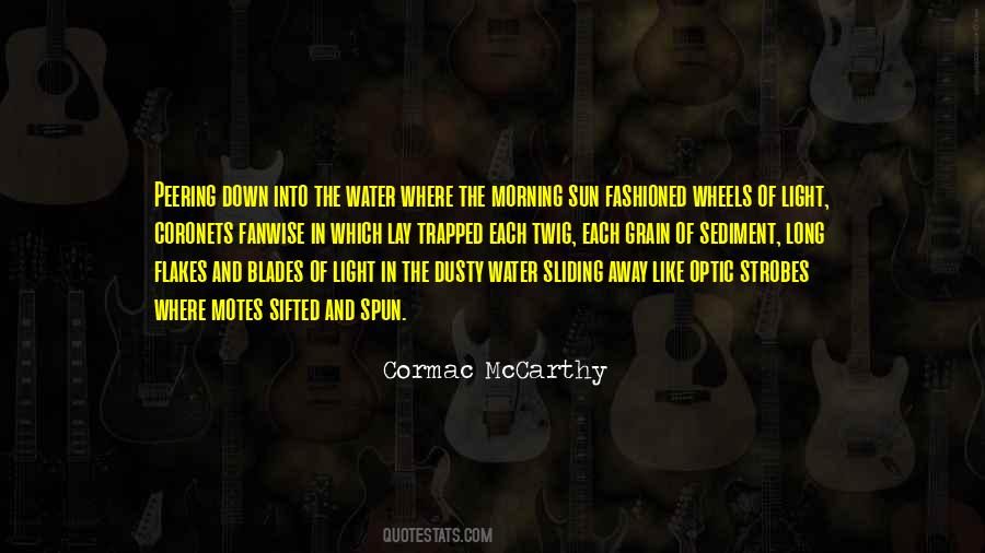 Cormac McCarthy Quotes #1549204