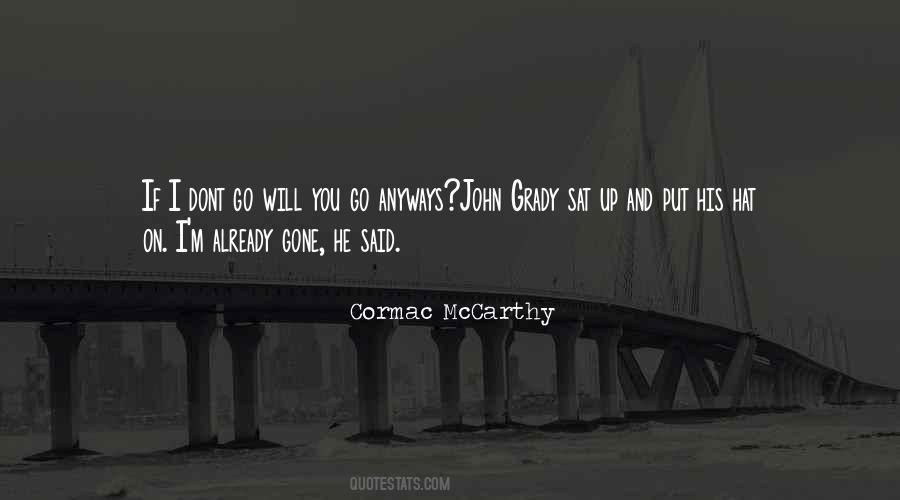 Cormac McCarthy Quotes #439579