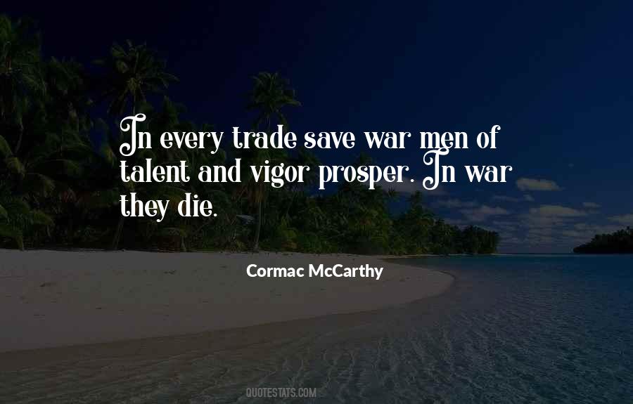 Cormac McCarthy Quotes #471735