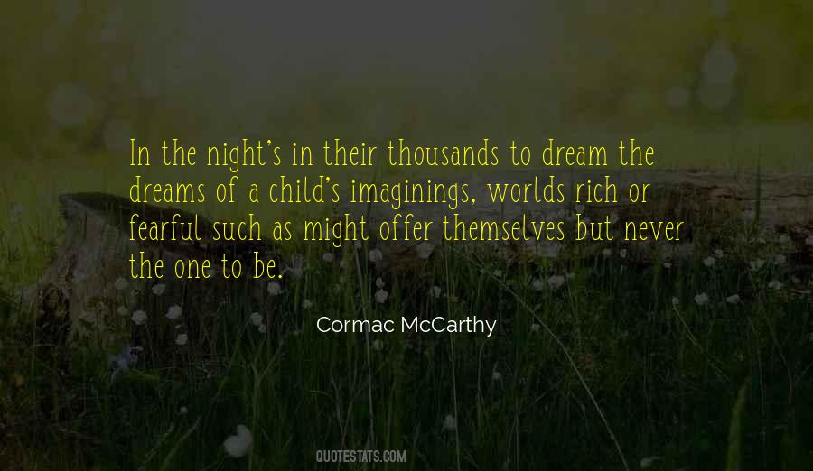 Cormac McCarthy Quotes #751454