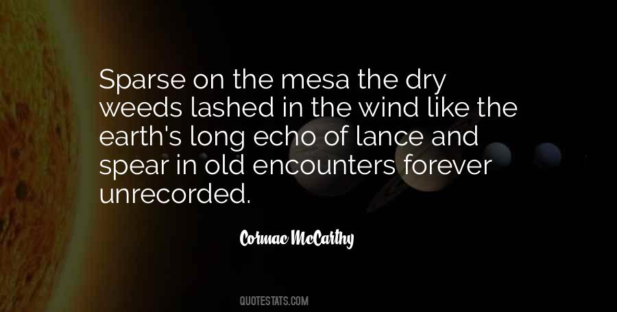 Cormac McCarthy Quotes #822683