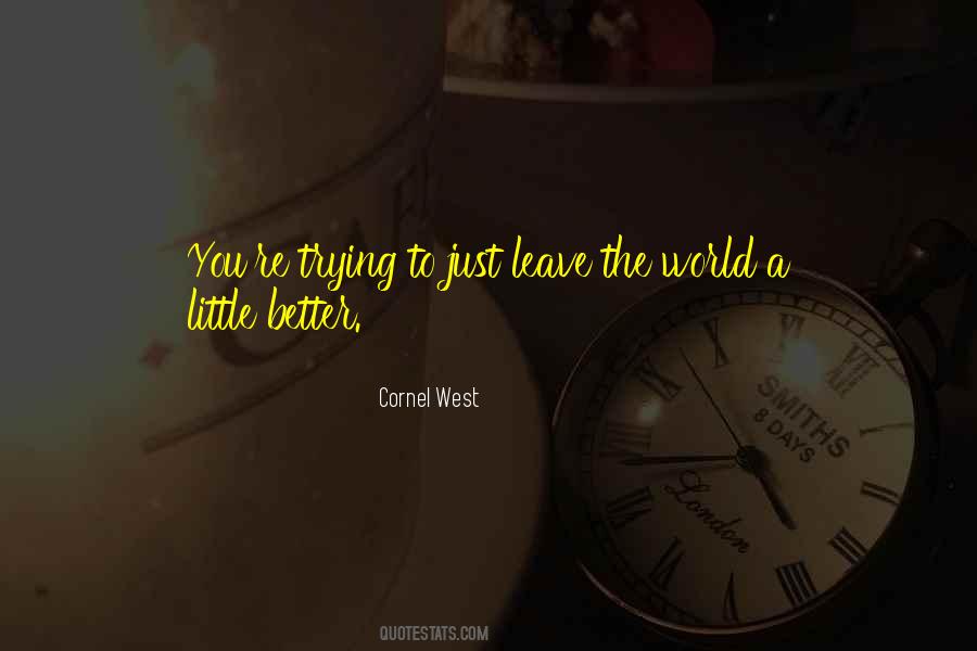 Cornel West Quotes #1503277