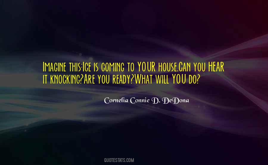 Cornelia Connie D. DeDona Quotes #256418 Cornelia Connie D. DeDona Quotes #256418