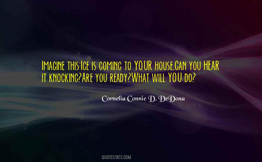 Cornelia Connie D. DeDona Quotes #256418