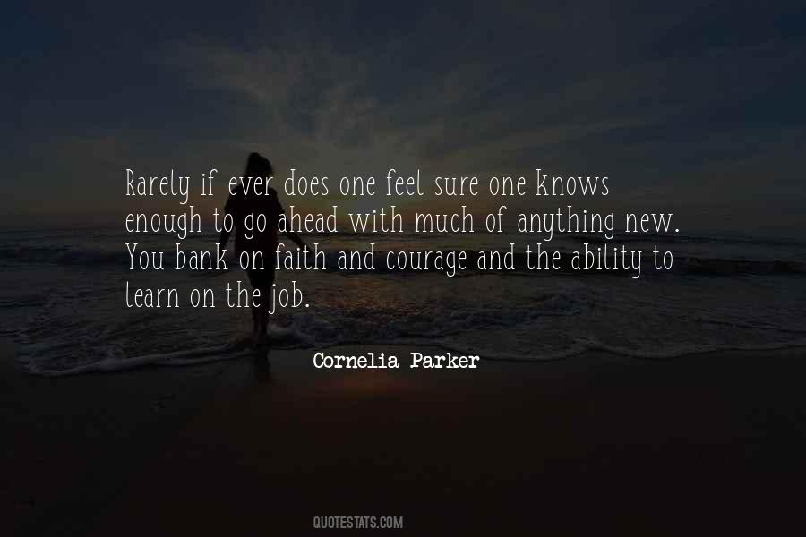 Cornelia Parker Quotes #661739
