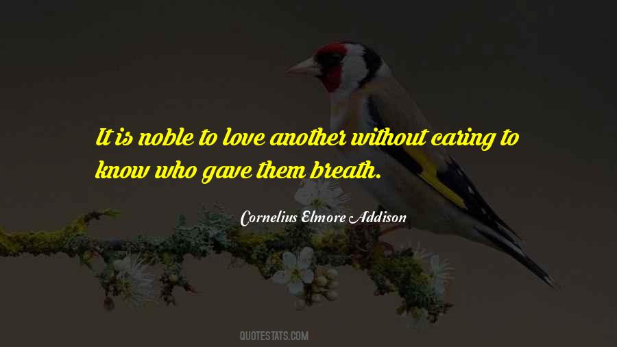 Cornelius Elmore Addison Quotes #1057886