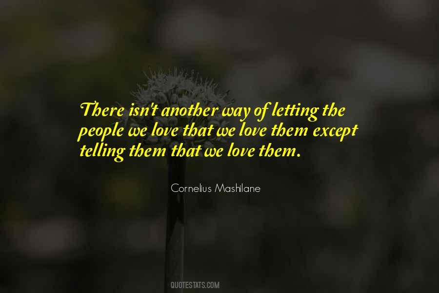 Cornelius Mashilane Quotes #557169