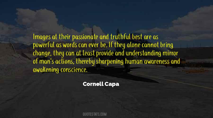 Cornell Capa Quotes #491546